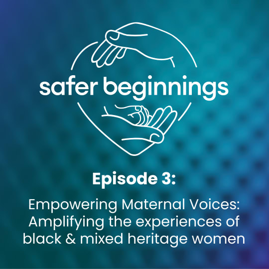 Safer Beginnings logo. Episode 3